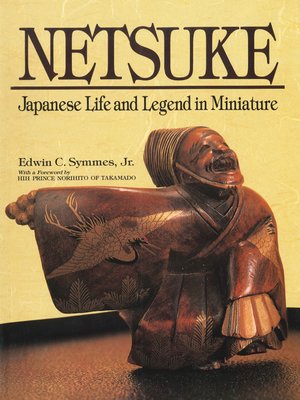 cover image of Netsuke Japanese Life and Legend in Miniature